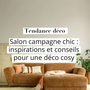 ✨ Adoptez le style campagne chic ✨ 

Le style campagne chic sublime votre salon grâce à des textures naturelles et des couleurs...